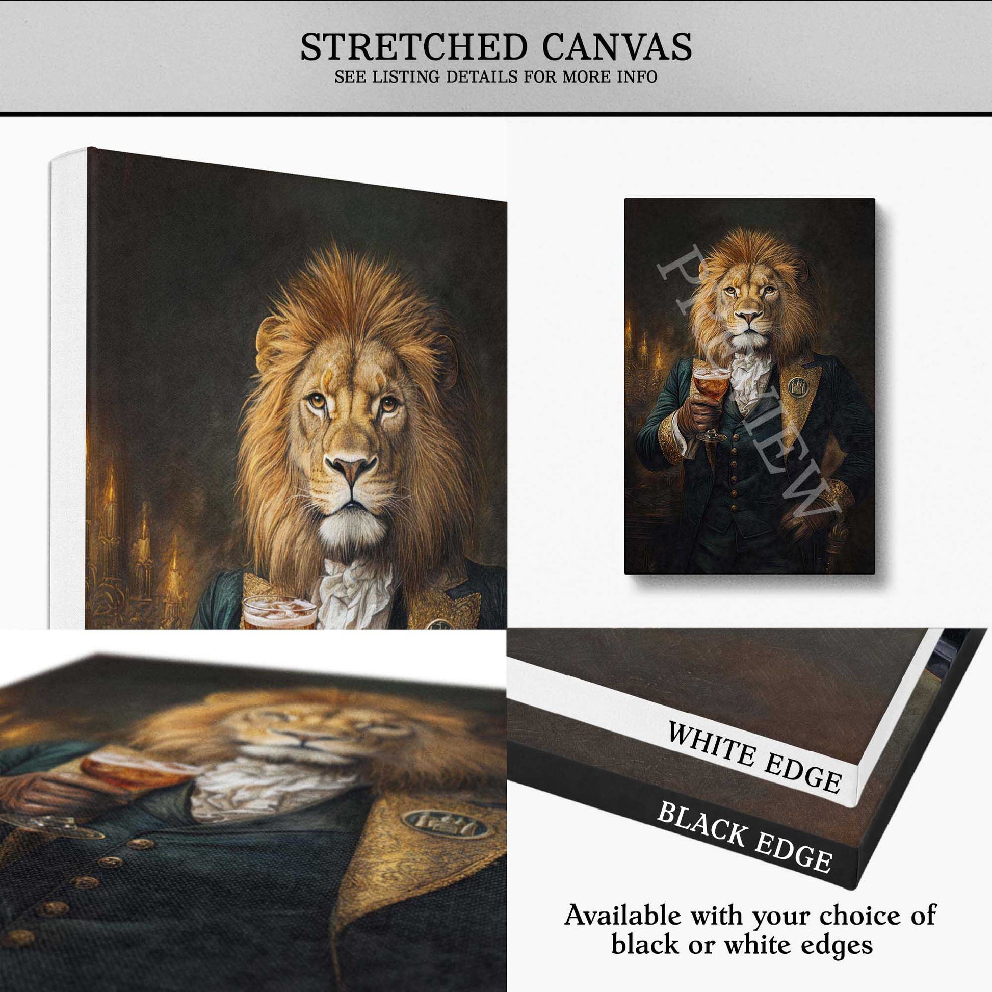 A collage showing a stretched canvas print of a lion drinking whisky painted in a classical portrait style, with multiple views and text noting white or black edge options.