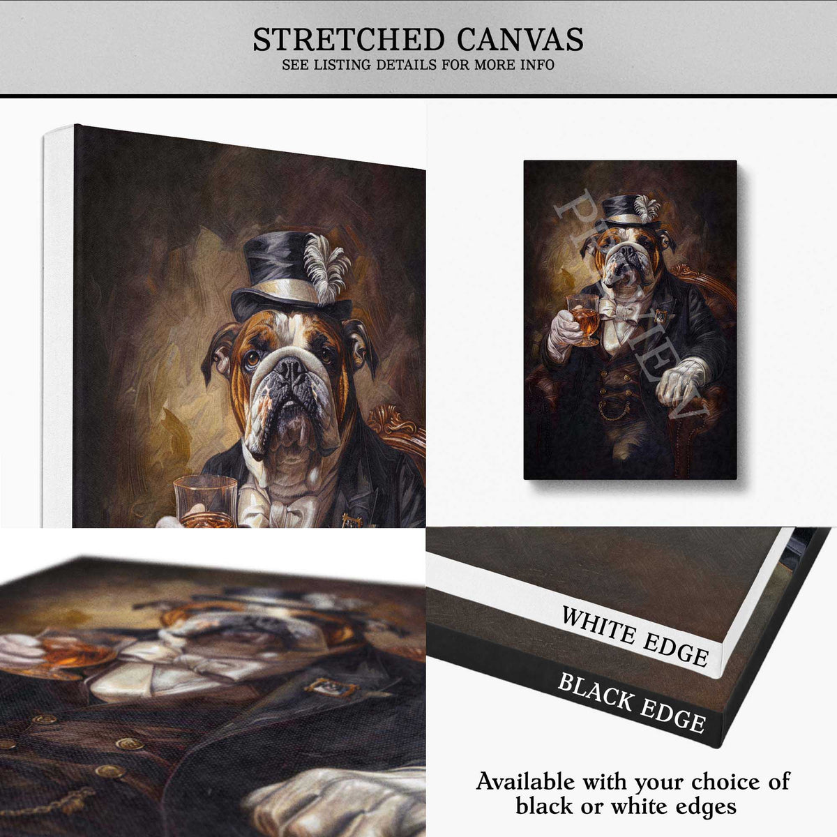 A canvas wall art print showing a stylized portrait of a bulldog dressed in formal Victorian clothing, shown from multiple angles on a white background. Text at the top reads 'STRETCHED CANVAS' and the collage notes that the artwork is available with white or black edges.