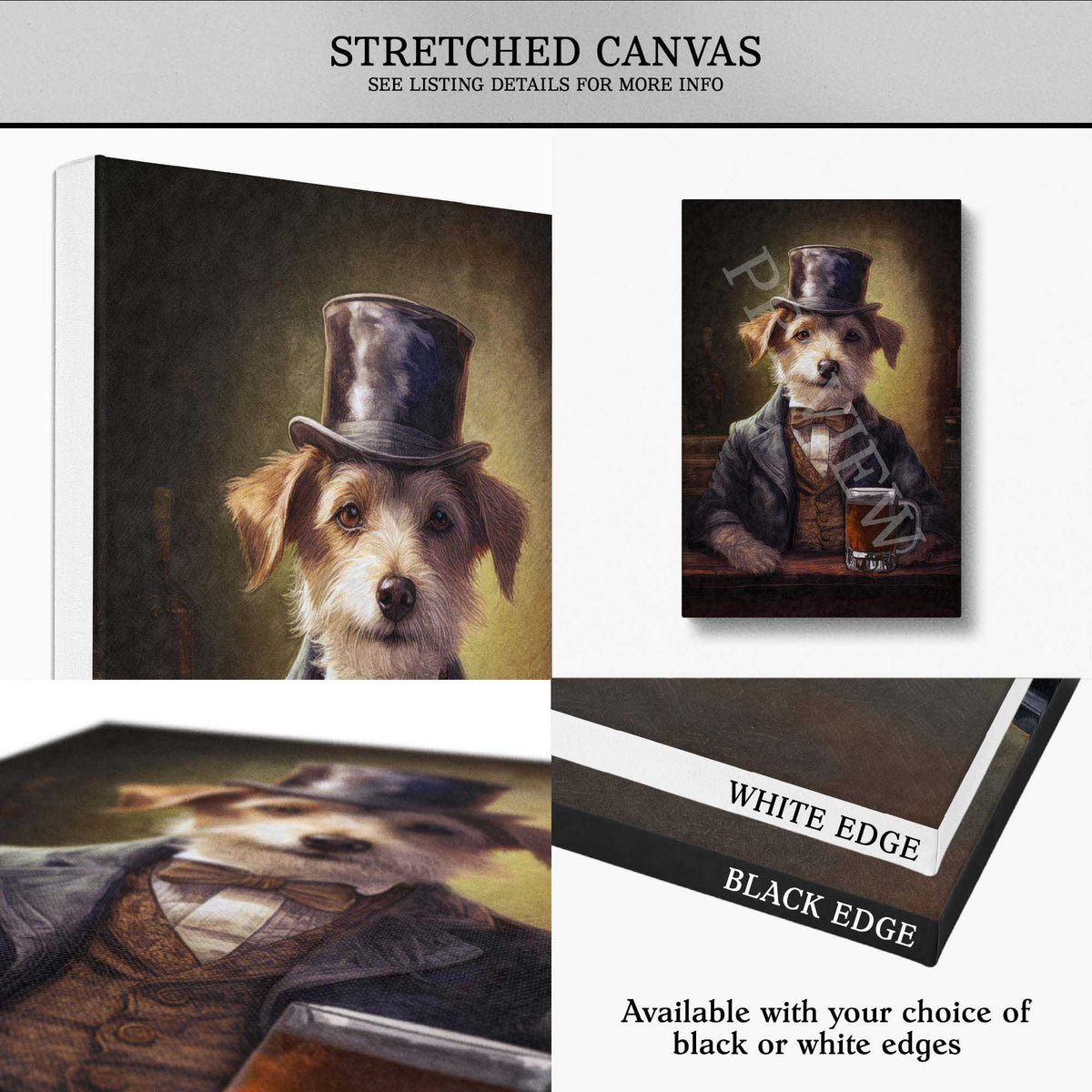 A canvas art print preview showing a dog dressed in vintage formalwear and a top hat, presented in multiple views including a full canvas, a smaller inset, a close-up detail, and edge options labeled white and black.
