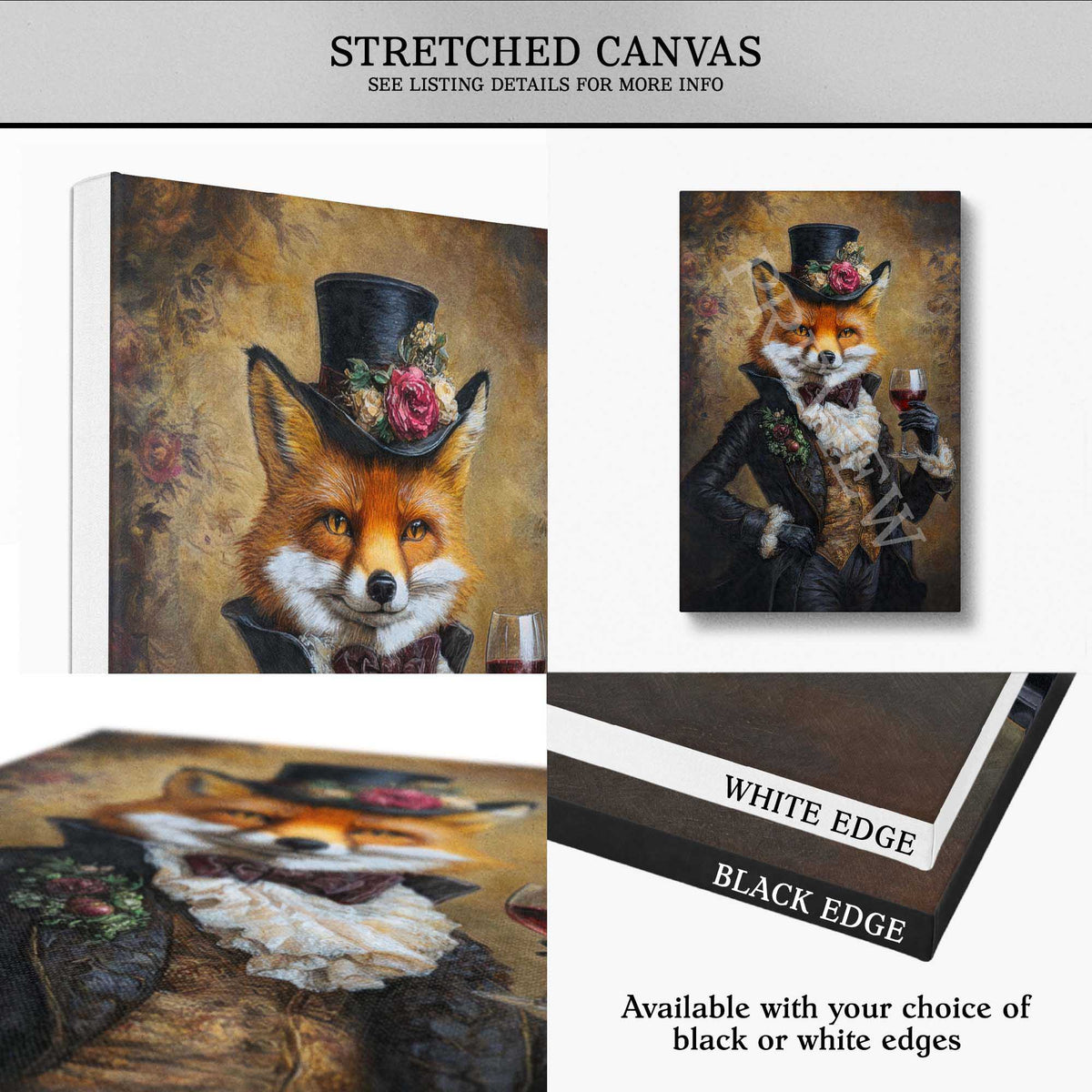 A canvas wall art mockup showing a fox dressed in formalwear with a top hat and flowers, presented in multiple views including stretched canvas, a smaller vertical canvas, and a close-up of the print edge with text noting white or black edge options.