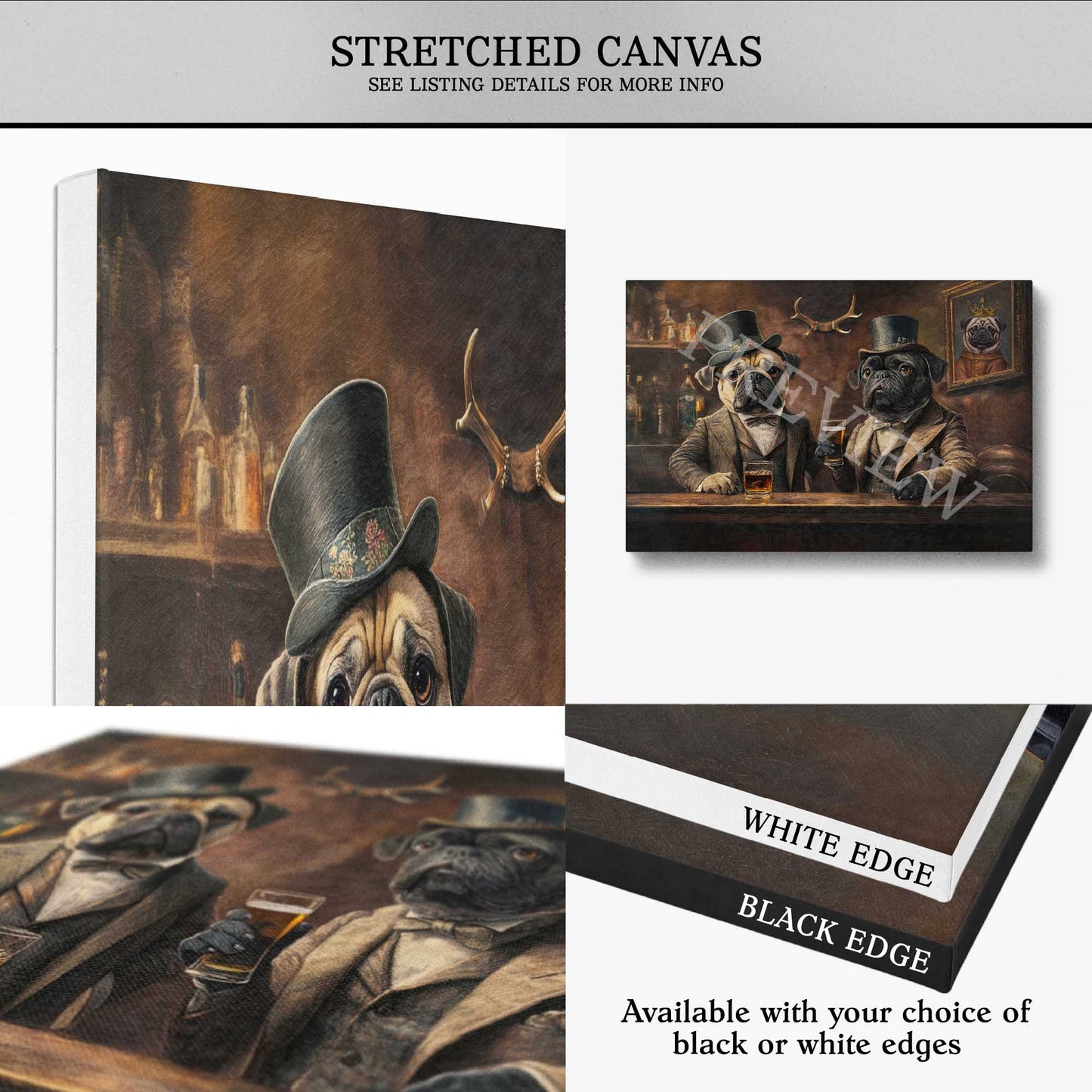 Collage of a stretched canvas print featuring a pug dogs in a pub with a white or black edge options.